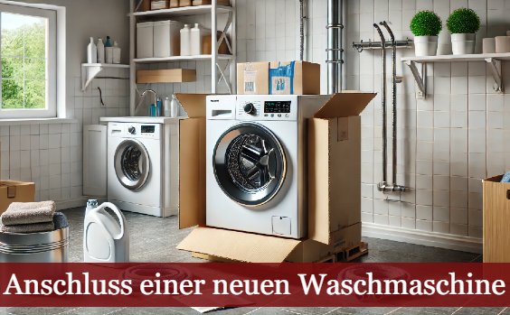 Anschluss einer neuen Waschmaschine