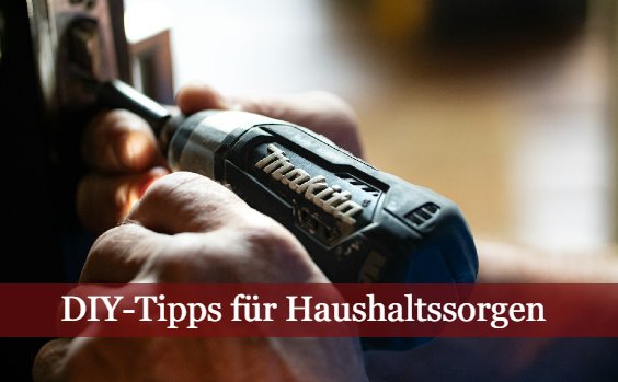 DIY-Tipps für Haushaltssorgen - Symbolbild