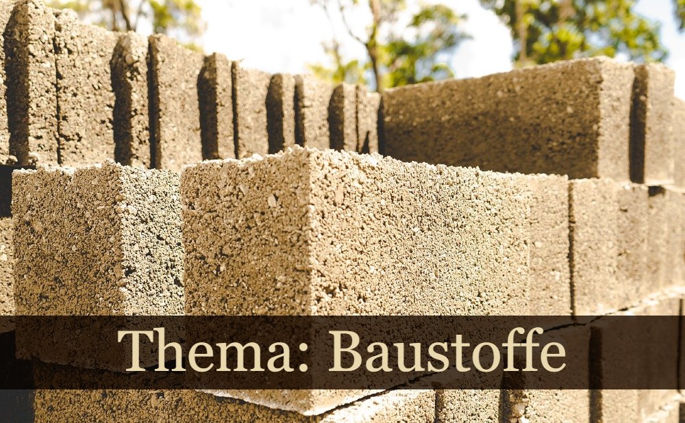 Thema: Baustoffe