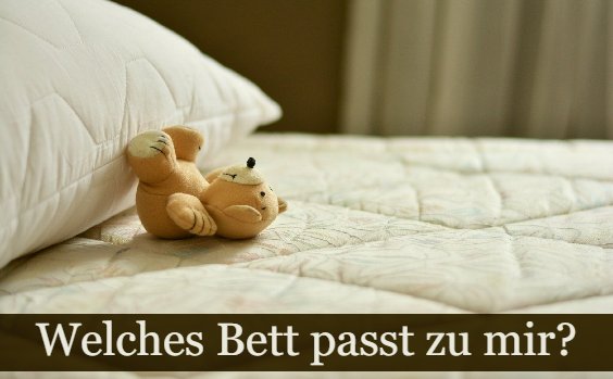 Bett - was ist wichtig?