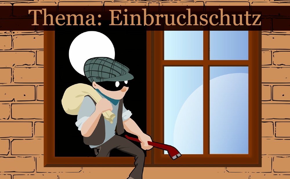 Einbruchsschutz