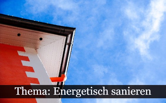 Energetisch sanieren