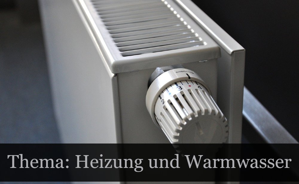 Heizung und Wassererwärmung