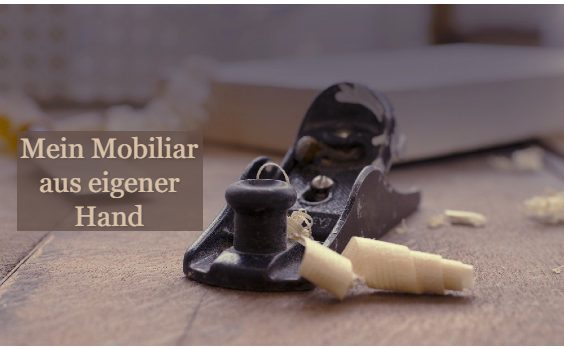 Hobel Hobelspäne Möbel selber bauen