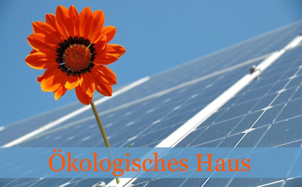 Ökologisches Haus