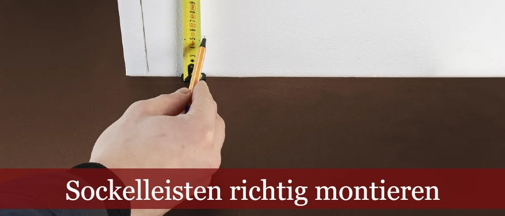 Ausmessen einer Sockelleiste