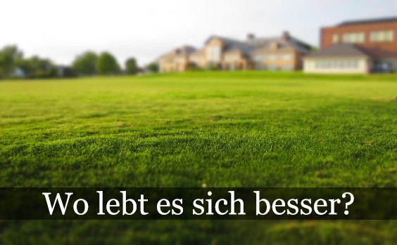 Stadt Land - wo?