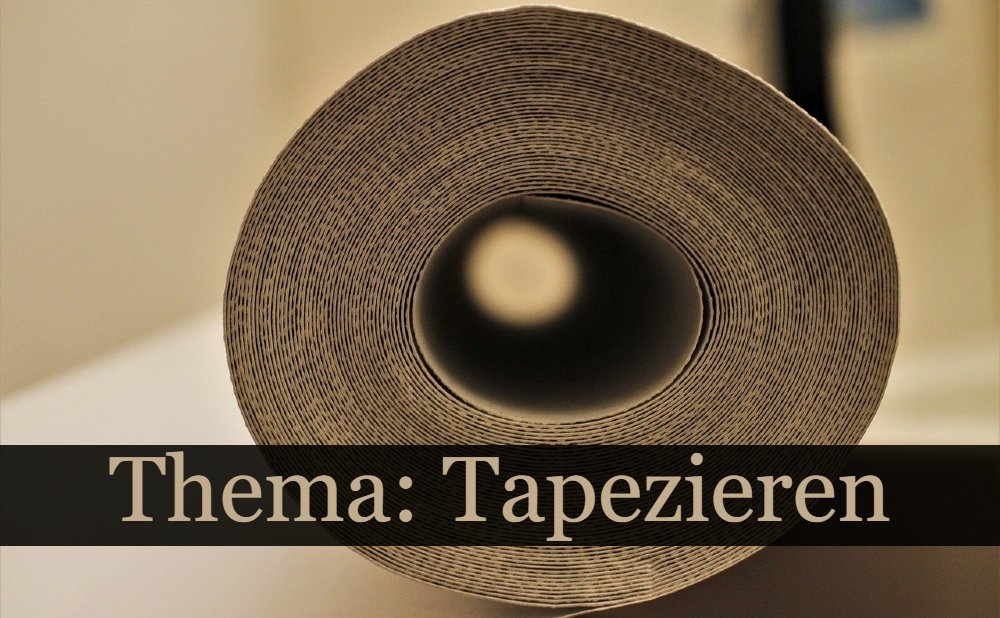 Thema: Tapezieren